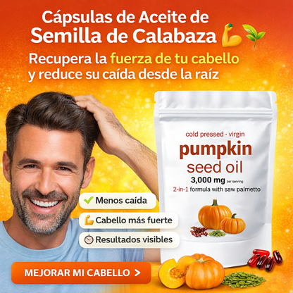 Cápsulas de Aceite de Semilla de Calabaza 🌱 Recupera la fuerza de tu cabello y reduce su caída desde la raíz